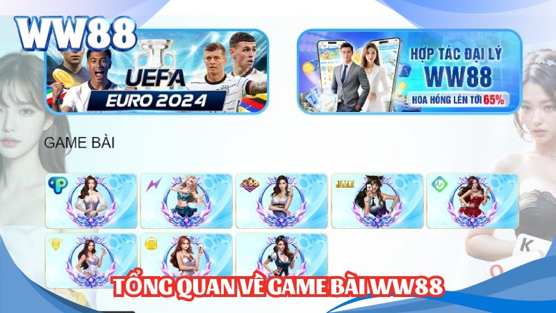Game Bài WW88 - Sảnh Chơi Chất Cho Dân Chuyên Nghiệp 1 Tổng quan về game bài WW88